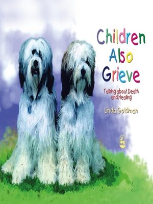 cover image of Children Also Grieve